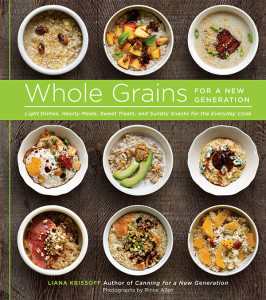 Whole Grains for a New Generation | Interview with author Liana Krissoff on Fake Food Free