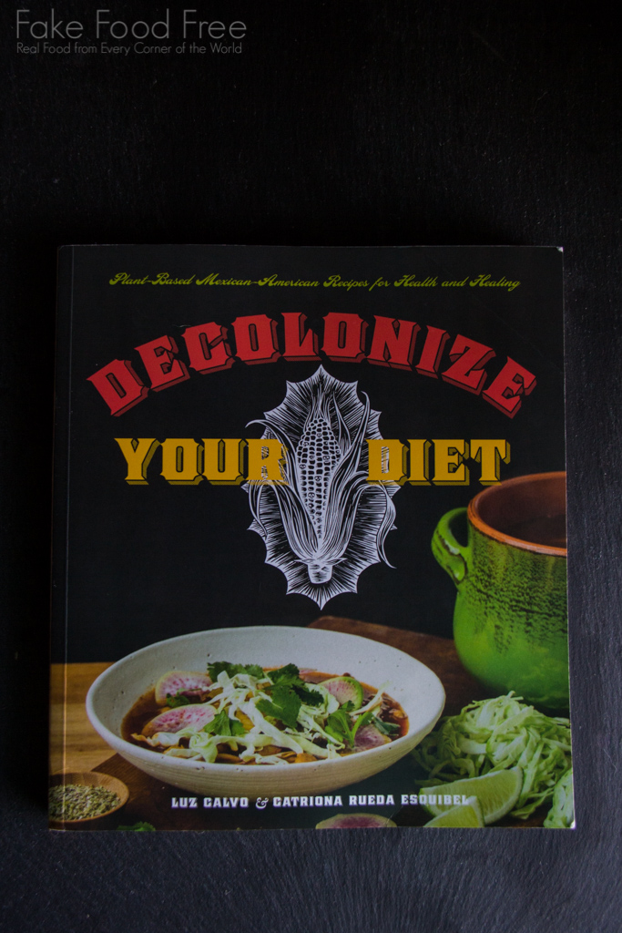 Decolonize Your Diet Cookbook 