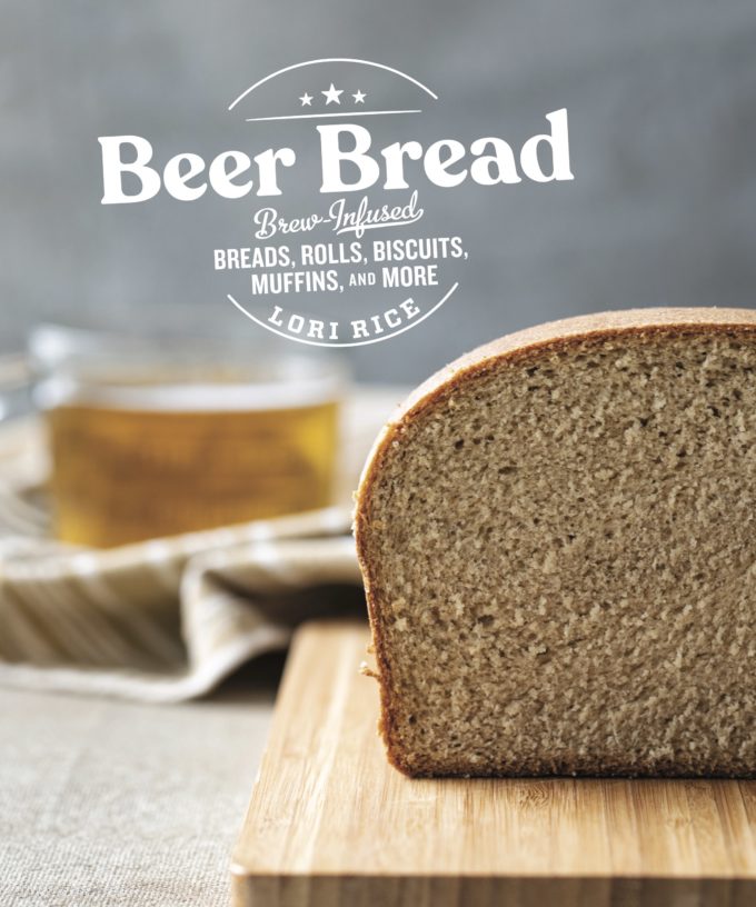 Beer Bread Cookbook by Lori Rice | Brew-infused breads, rolls, biscuits, muffins, and more! #cookbooks #cookingwithbeer #bakingwithbeer #breadrecipes 